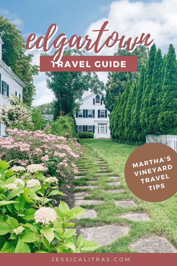 Ultimate travel guide to Edgartown